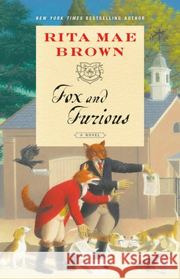Fox and Furious Rita Mae Brown 9780593874134 Bantam