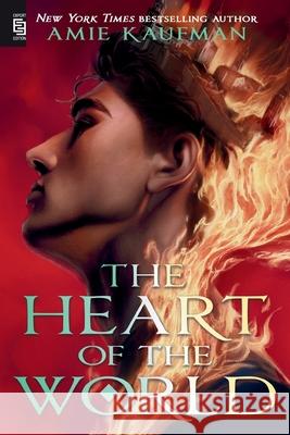 The Heart of the World Amie Kaufman 9780593896594