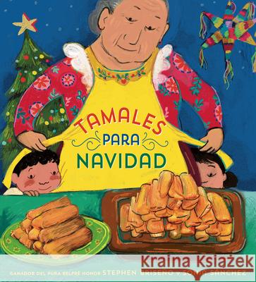 Tamales para Navidad (Tamales for Christmas Spanish Edition) Sonia Sanchez 9780593897515 Random House Studio