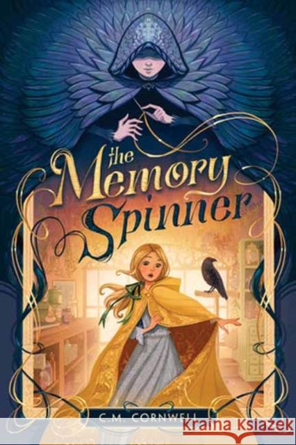 The Memory Spinner C. M. Cornwell 9780593898765 Delacorte Press