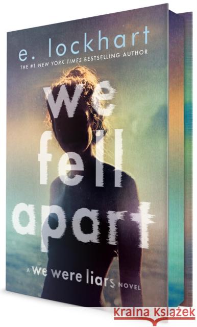 We Fell Apart: A We Were Liars Novel Delacorte Bfyr 9780593899168 Delacorte Press