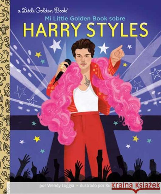 Mi Little Golden Book sobre Harry Styles (My Little Golden Book About Harry Styles Spanish Edition) Ruth Burrows 9780593899694 Golden Books