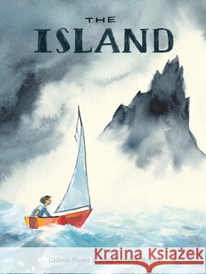 The Island Gideon Sterer Julia Sarcone-Roach 9780593900147 Alfred A. Knopf Books for Young Readers