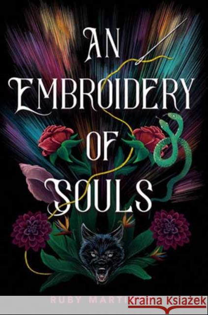 Embroidery of Souls, An Ruby Martinez 9780593901038 Alfred A. Knopf Books for Young Readers