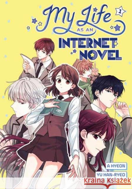My Life as an Internet Novel Vol. 1 Yu Han-ryeo 9780593901274 Random House Graphic