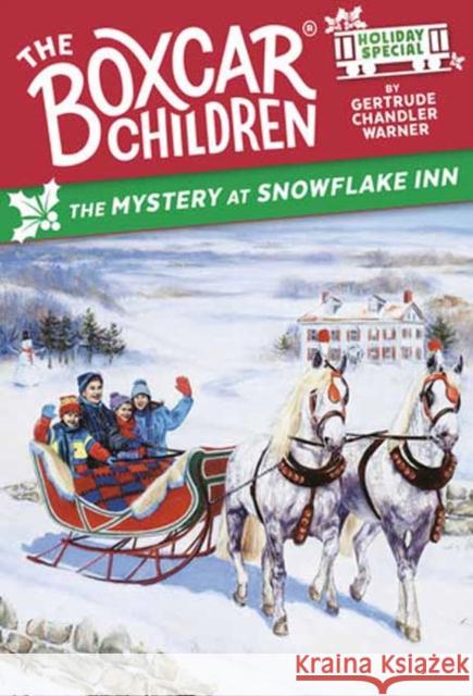 The Mystery at Snowflake Inn Gertrude Chandler Warner 9780593903896