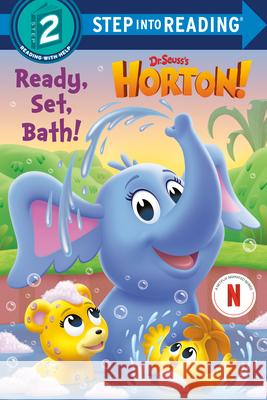 Ready, Set, Bath! (Dr. Seuss's Horton!) Megan Roth Random House 9780593905289