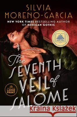 The Seventh Veil of Salome Silvia Moreno-Garcia 9780593946701