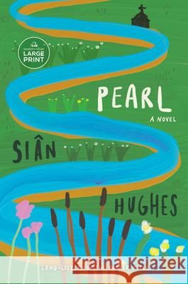 Pearl Si?n Hughes 9780593946756 Random House Large Print Publishing