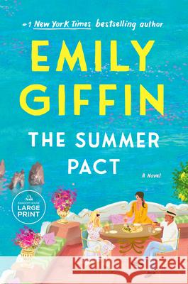 The Summer Pact Emily Giffin 9780593949542