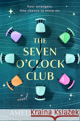The Seven O'Clock Club Amelia Ireland 9780593952634
