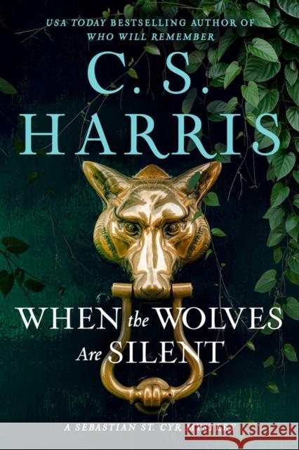 When the Wolves Are Silent C. S. Harris 9780593953891 Berkley Books