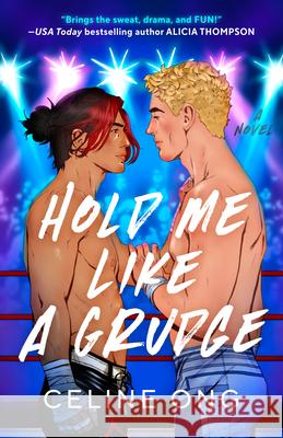 Hold Me Like a Grudge Celine Ong 9780593955321