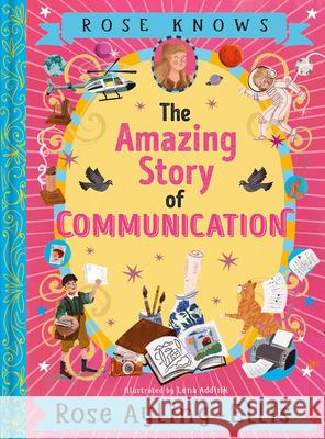Rose Knows: The Amazing Story of Communication Rose Ayling-Ellis Lena Addink 9780593959367 DK Publishing (Dorling Kindersley)