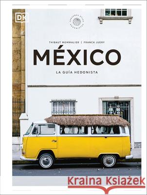 M?xico (Peque?os Atlas Hedonistas) DK 9780593967409 DK Eyewitness Travel