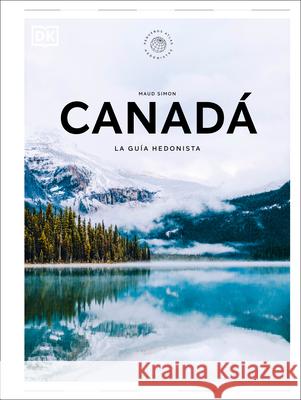 Canad? (Peque?os Atlas Hedonistas) DK 9780593967416 DK Eyewitness Travel