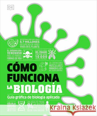 C?mo Funciona La Biolog?a (How Biology Works) Dk 9780593969748 DK Publishing (Dorling Kindersley)