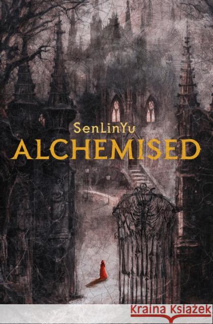 Alchemised Senlinyu 9780593972700 Del Rey Books