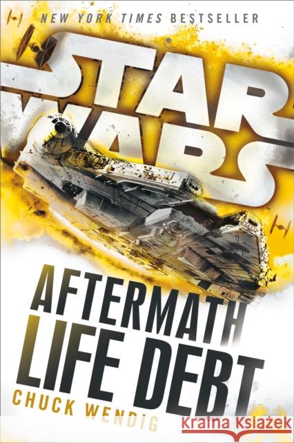 Life Debt: Aftermath (Star Wars) Chuck Wendig 9780593972762