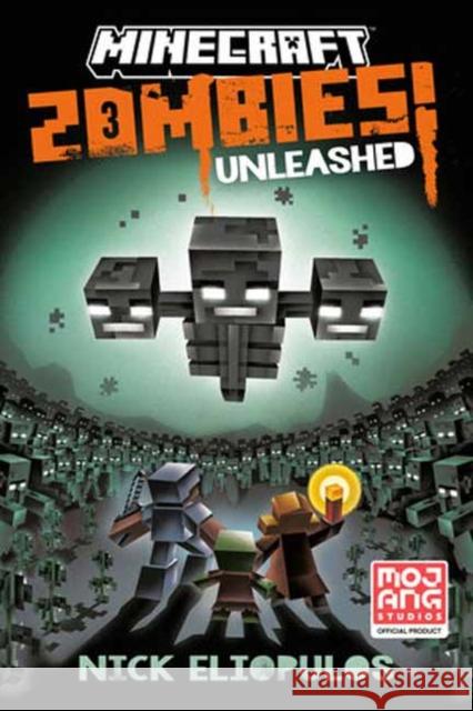 Minecraft: Zombies Unleashed! Nick Eliopulos 9780593972915 Random House Worlds