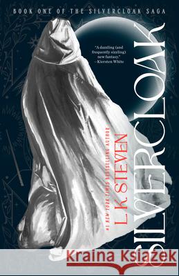 Silvercloak L. K. Steven 9780593974018 Del Rey Books