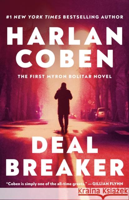 Deal Breaker: The First Myron Bolitar Novel Harlan Coben 9780593974513 Dell