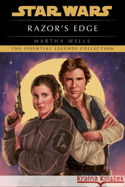 Razor's Edge: Star Wars Legends Martha Wells 9780593974827 Random House Worlds