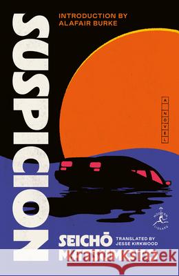 Suspicion Seicho Matsumoto Jesse Kirkwood 9780593979068