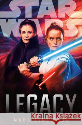Star Wars: Legacy Madeleine Roux 9780593982662 Random House Worlds
