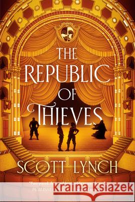 The Republic of Thieves Scott Lynch 9780593984666 Del Rey Books