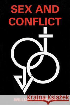 Sex and Conflict William Hairston 9780595000470 iUniverse