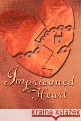 Imprisoned Heart Erika Wade 9780595001347 Writers Club Press