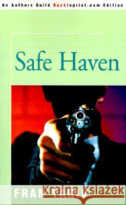 Safe Haven Fran Yariv 9780595002986 Backinprint.com