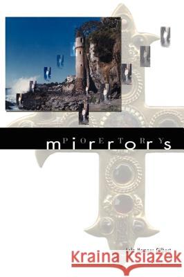 Mirrors Lela Hamner Gilbert 9780595004195