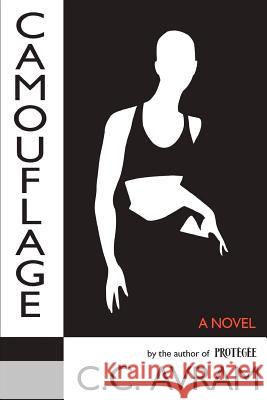 Camouflage C. C. Avram 9780595005239 Writers Club Press