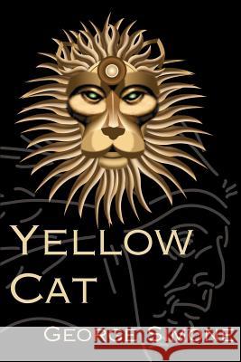 Yellow Cat George Simone 9780595010387 Writers Club Press