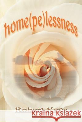 Home(pe)Lessness Robert Keys 9780595012145