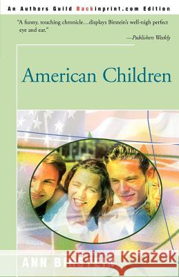 American Children Ann Birstein 9780595089123
