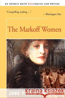 The Markoff Women June Singer 9780595090617