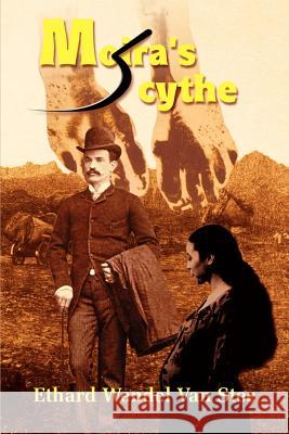 Moira's Scythe Ethard Wendel Va 9780595090822 Writers Club Press