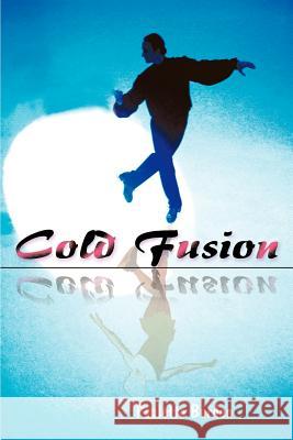 Cold Fusion Paulette Burden 9780595091850 Writers Club Press