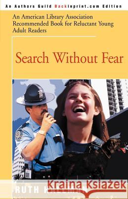 Search Without Fear Ruth Hallman 9780595092734 Backinprint.com