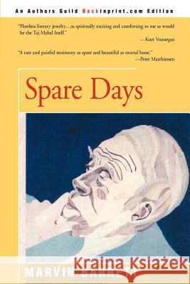 Spare Days Marvin Barrett 9780595092840 Backinprint.com