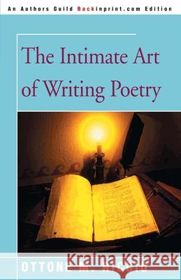 The Intimate Art of Writing Poetry Ottone M. Riccio Stephen Minot 9780595093809