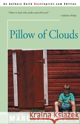 Pillow of Clouds Marc Talbert 9780595097708 Backinprint.com