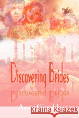 Discovering Brides Anoop Chandola 9780595099009