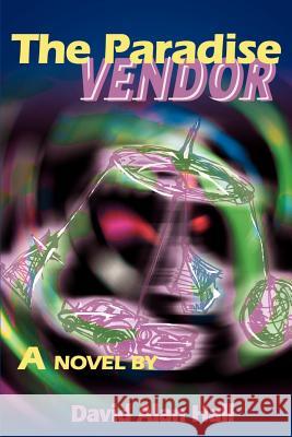 The Paradise Vendor David Alan Hall 9780595124961 Writer's Showcase Press