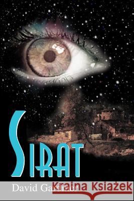 Sirat David Gardiner 9780595125715 Writers Club Press