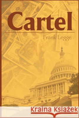 Cartel Frank Legge 9780595129607