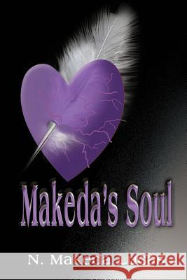 Makeda's Soul N. Makeda Lucas 9780595129799 Writers Club Press